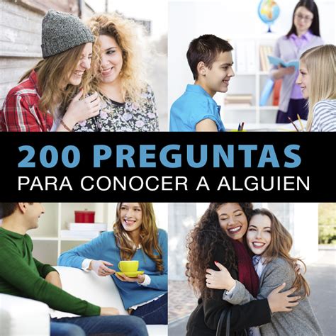 preguntas para conocer|125 preguntas para conocer mejor a una persona